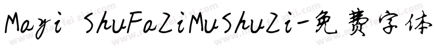 Mayi ShuFaZiMuShuZi字体转换